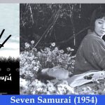 Seven Samurai-1954 film review, one of the 100 best films of the 100 years.