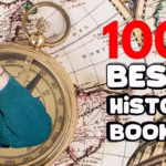 100 Best History Books That Will Inspire You