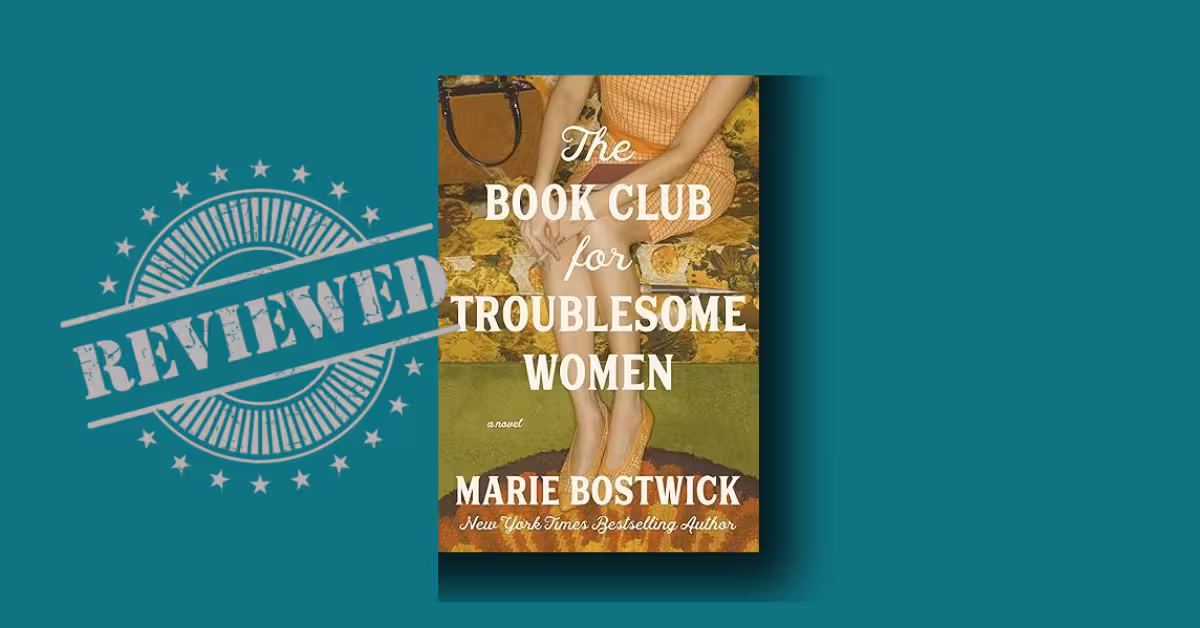 The Book Club for Troublesome Women review