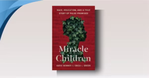Miracle Children review: shocking lies, real hope, Ivy League lessons