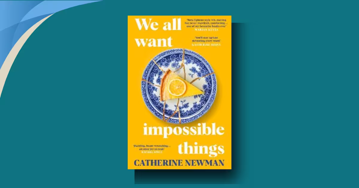 We All Want Impossible Things: A Heartbreaking Hospice Friendship Story