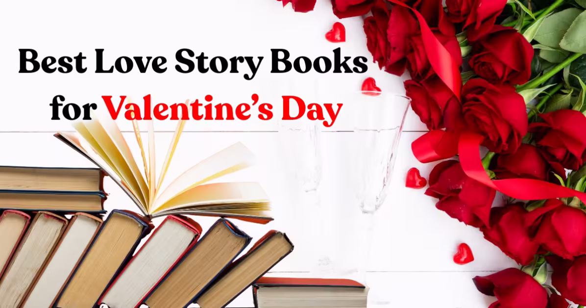Best Love Story Books for Valentine’s Day.avif