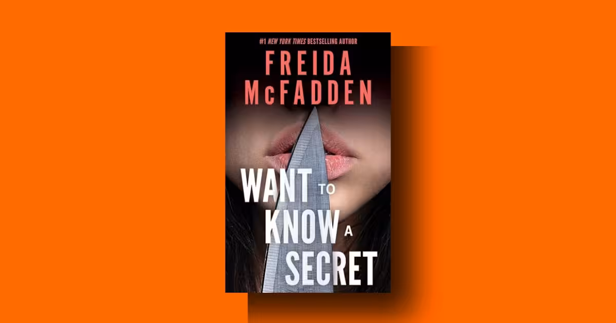Want to Know a Secret? Freida McFadden Deadly Mother Twist Revealed