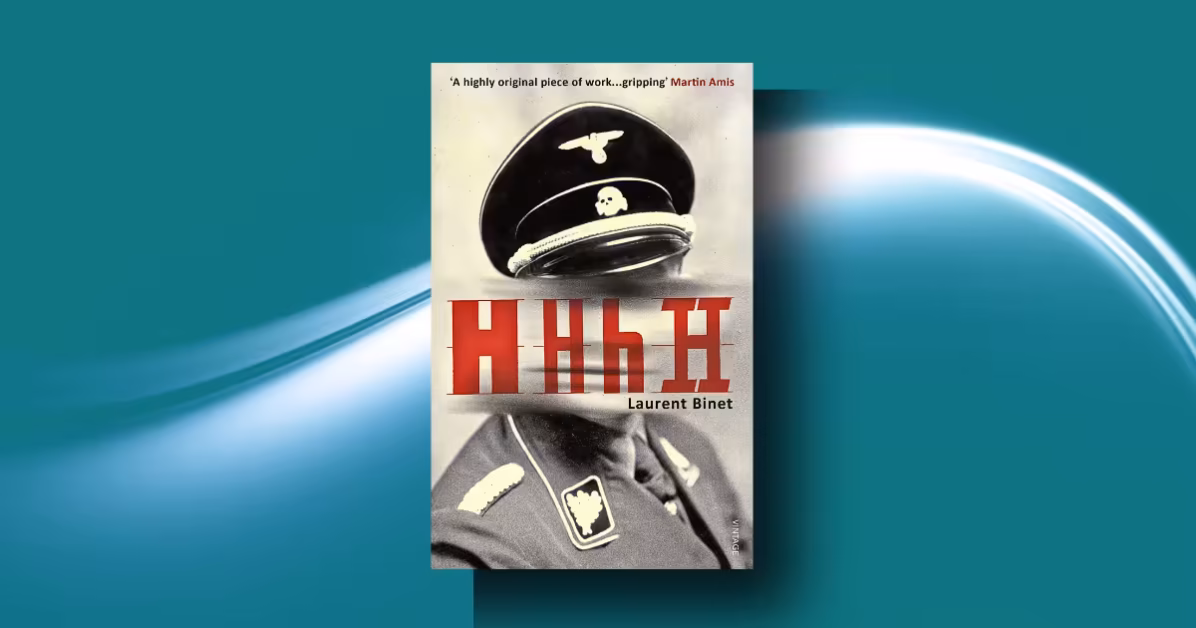 HHhH Book by Laurent Binet: The Jaw-Dropping Assassination No One Forgets