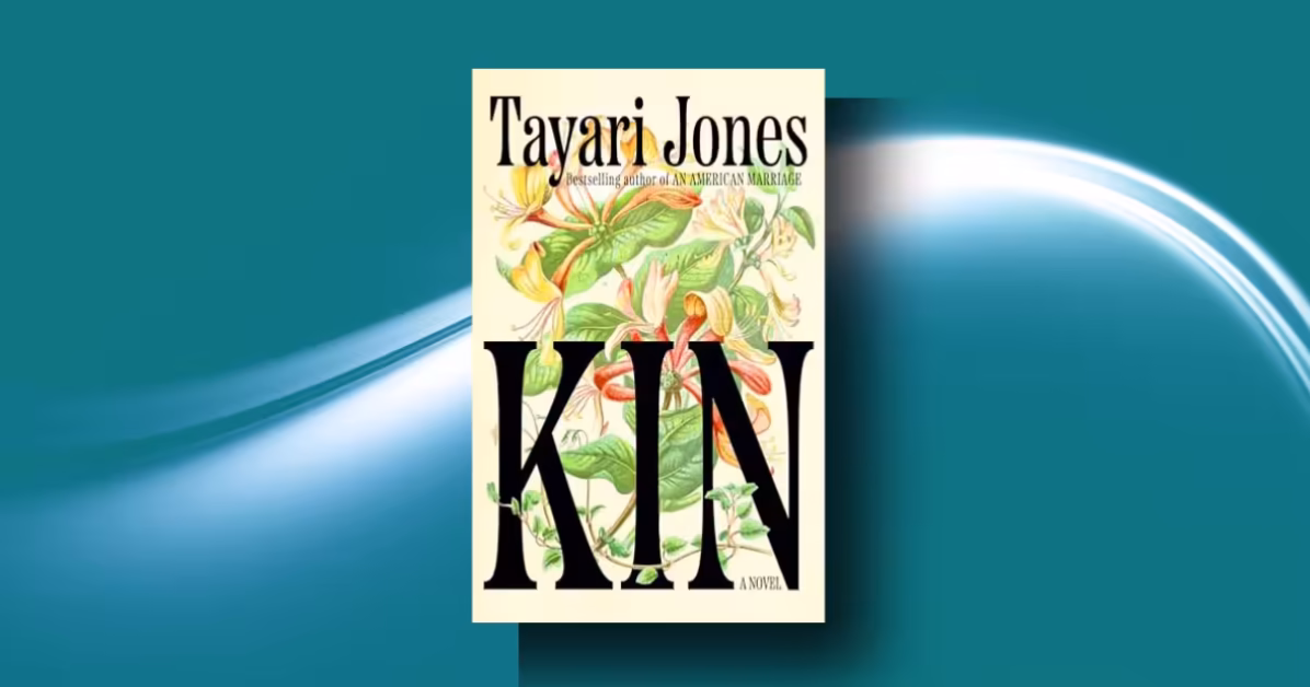 Kin by Tayari Jones: Why This 2026 Oprah’s Pick is a Vital Masterpiece