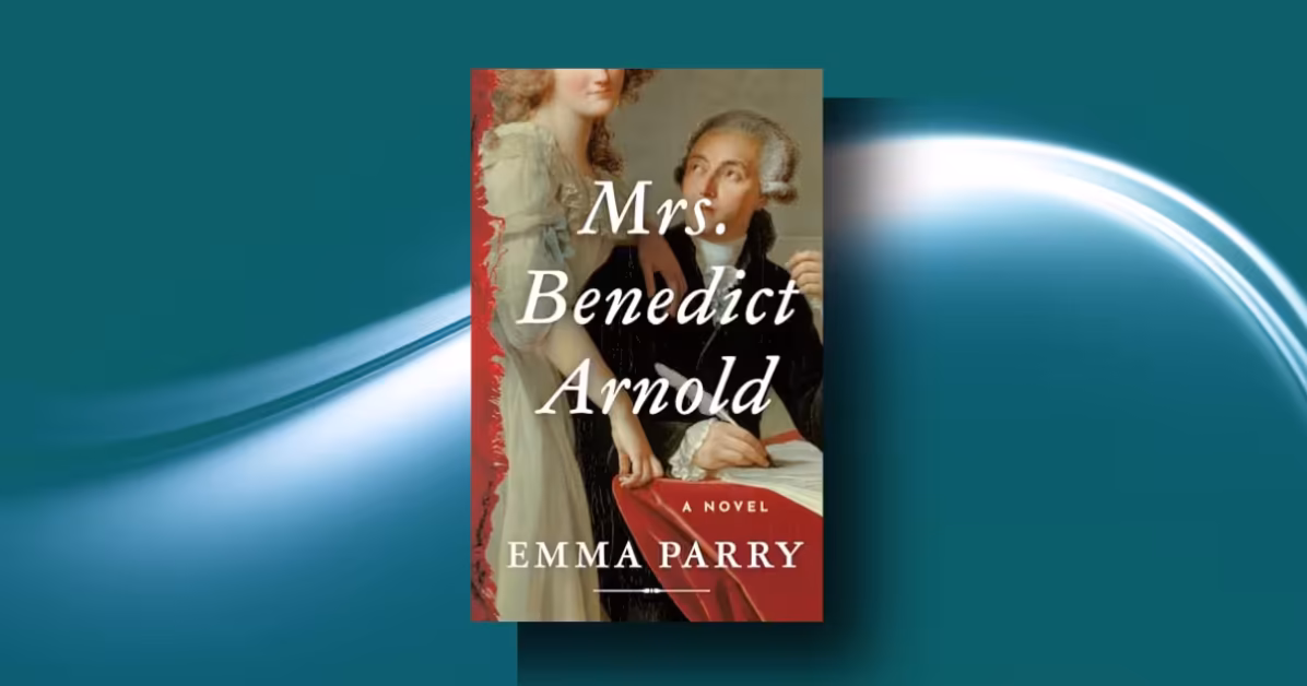 Mrs. Benedict Arnold Book: Unveiling the Scandalous Truth of a Ruined Heroine