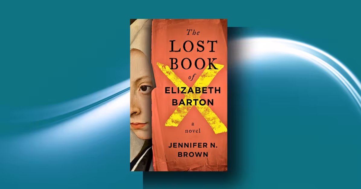 The Lost Book of Elizabeth Barton by Jennifer N Brown: Explosive Dual-Timeline Thriller