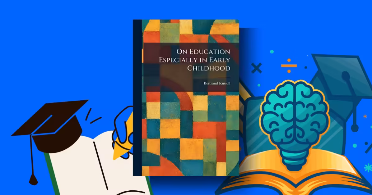 On Education by Bertrand Russell Review