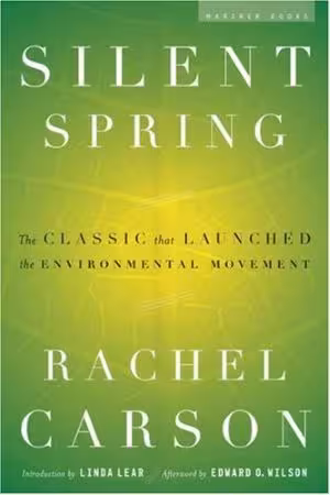 Silent Spring by Rachel Carson is one of the 10 book that literally changed the word