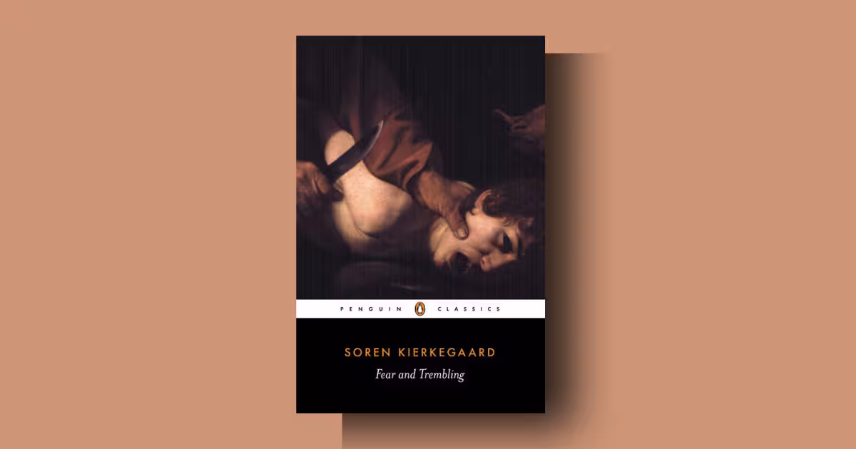 Fear and Trembling by Søren Kierkegaard: A Deep Dive into Faith, Sacrifice, and the Leap into the Unknown