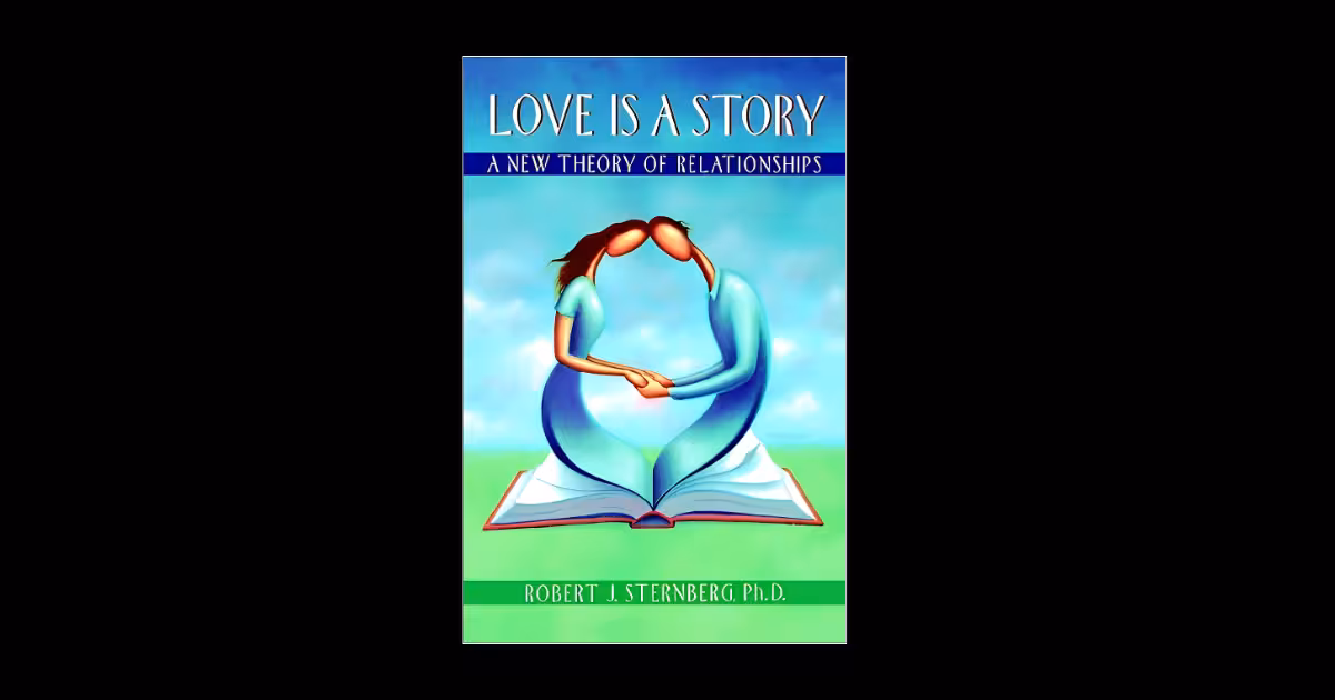 Love is a story by Robert Sternberg summary and analysis