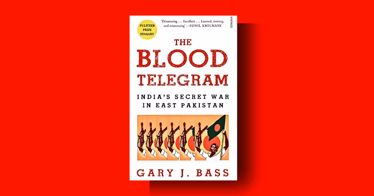 The Blood Telegram by Gary J. Bass summary review