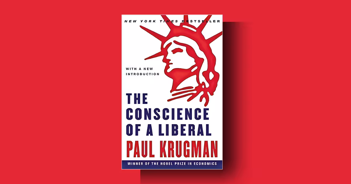 The Conscience of a Liberal by Paul Krugman summary review analysis