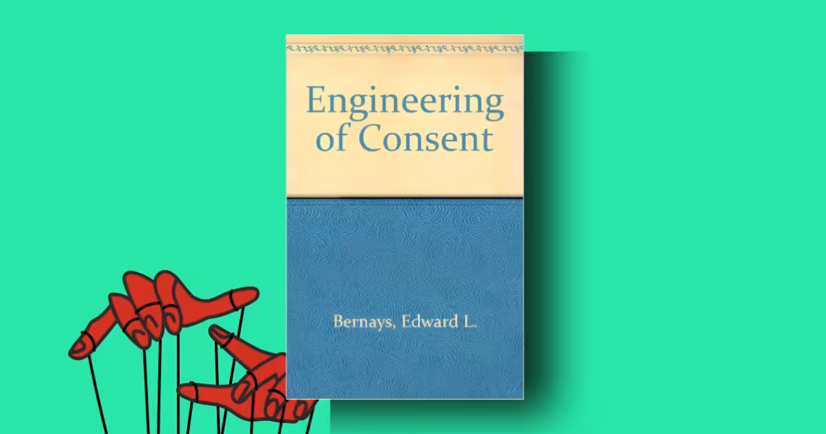 The Engineering of Consent summary