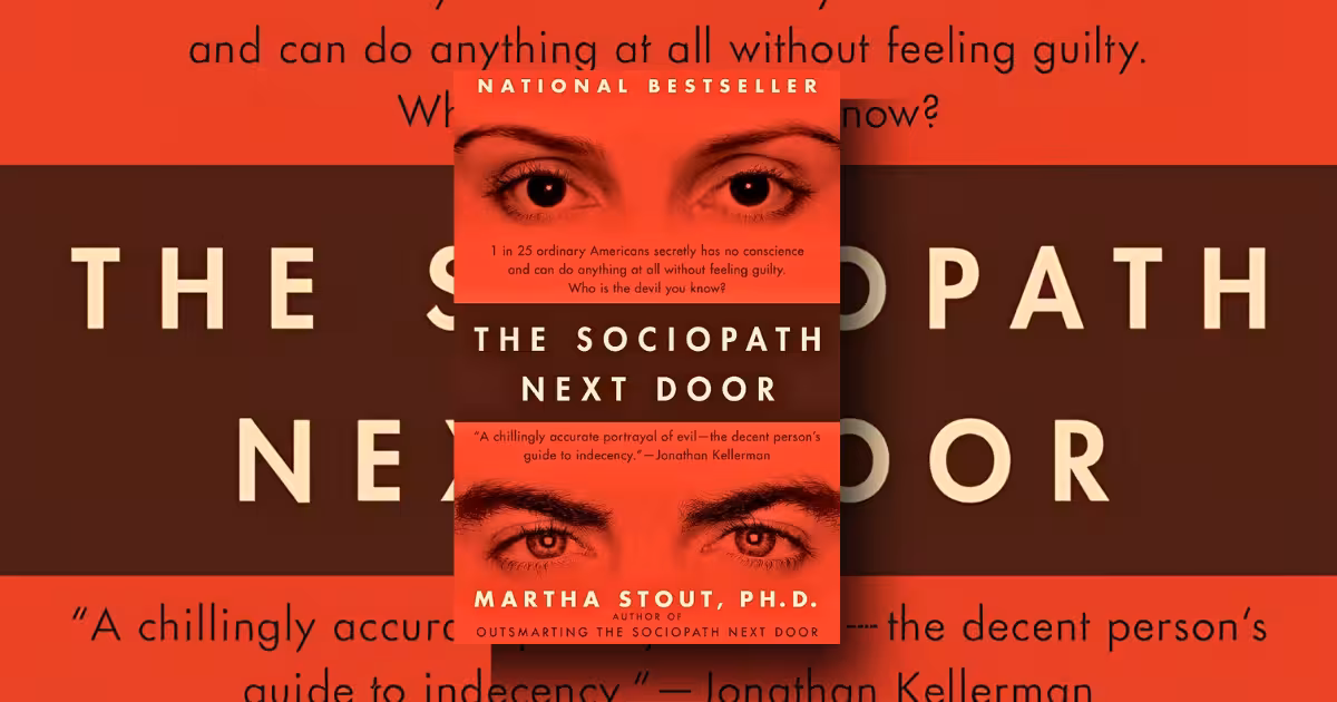 The Sociopath Next Door by Martha Stout summary review