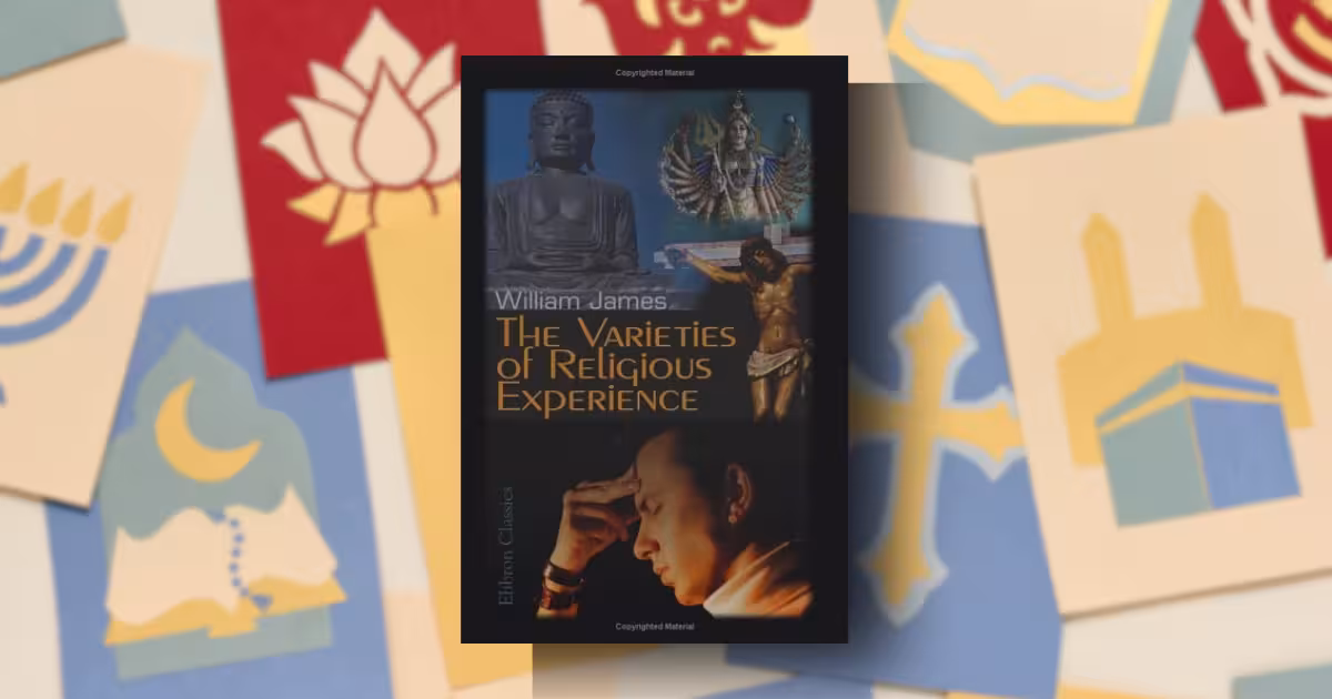 The Varieties of Religious Experience
