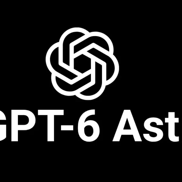 GPT-6 Astra: OpenAI’s New Generation of AI Intelligence