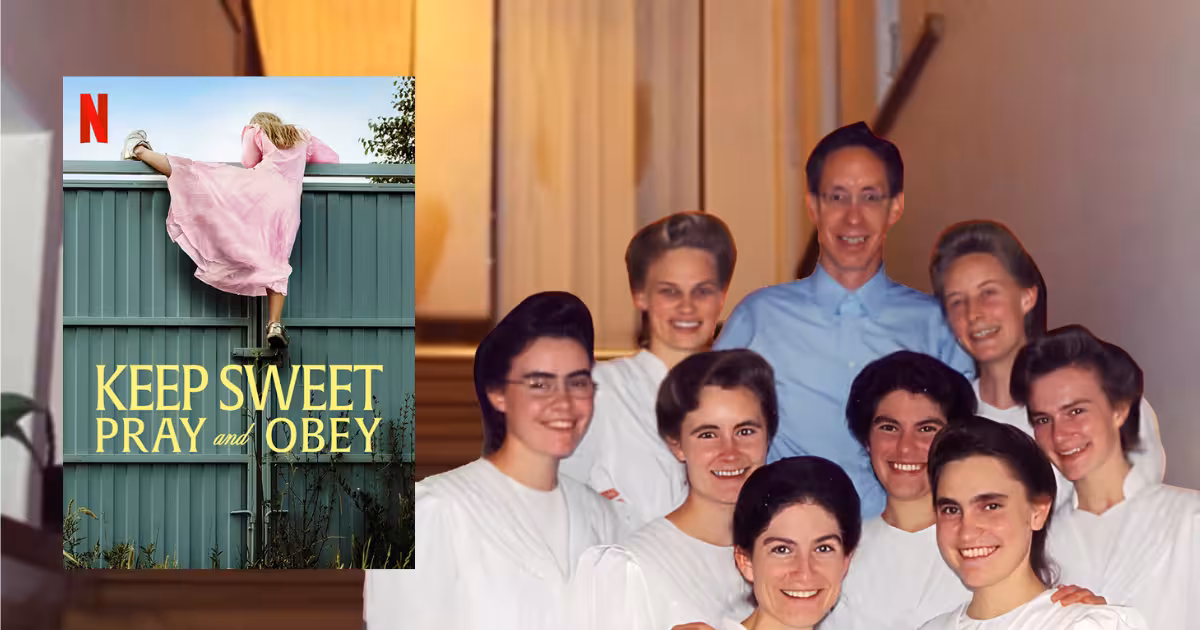 Keep Sweet: Pray and Obey summary