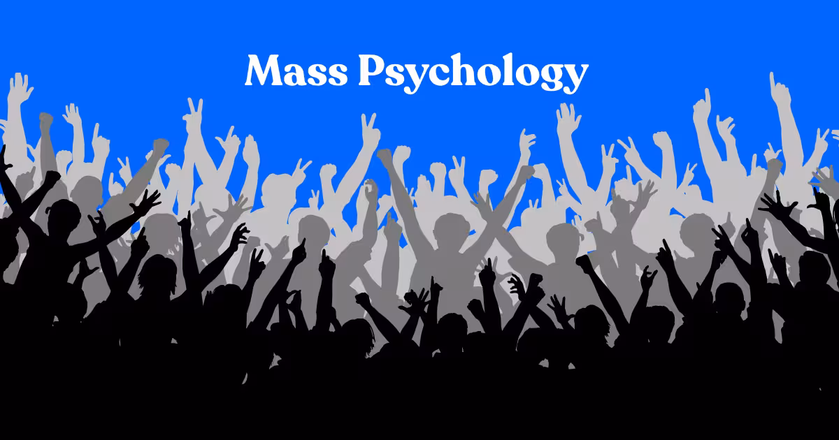 Mass Psychology