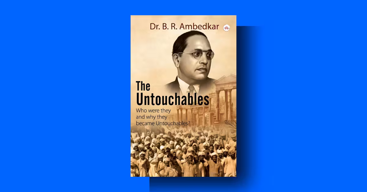 The Untouchables by B. R. Ambedkar summary review