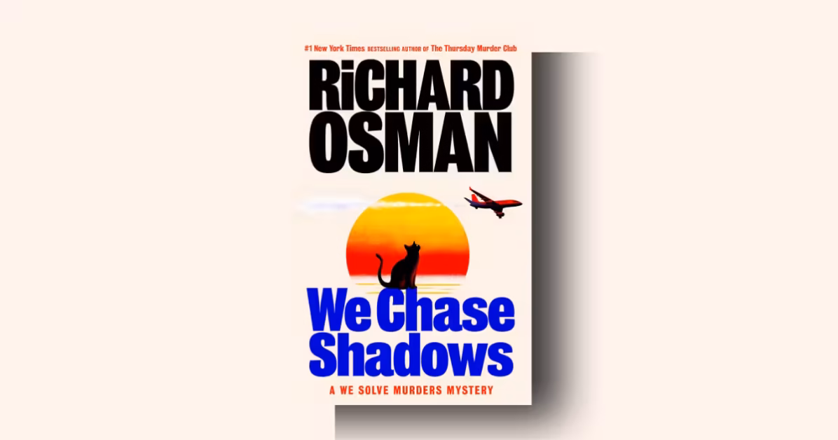 We Chase Shadows by Richard Osman