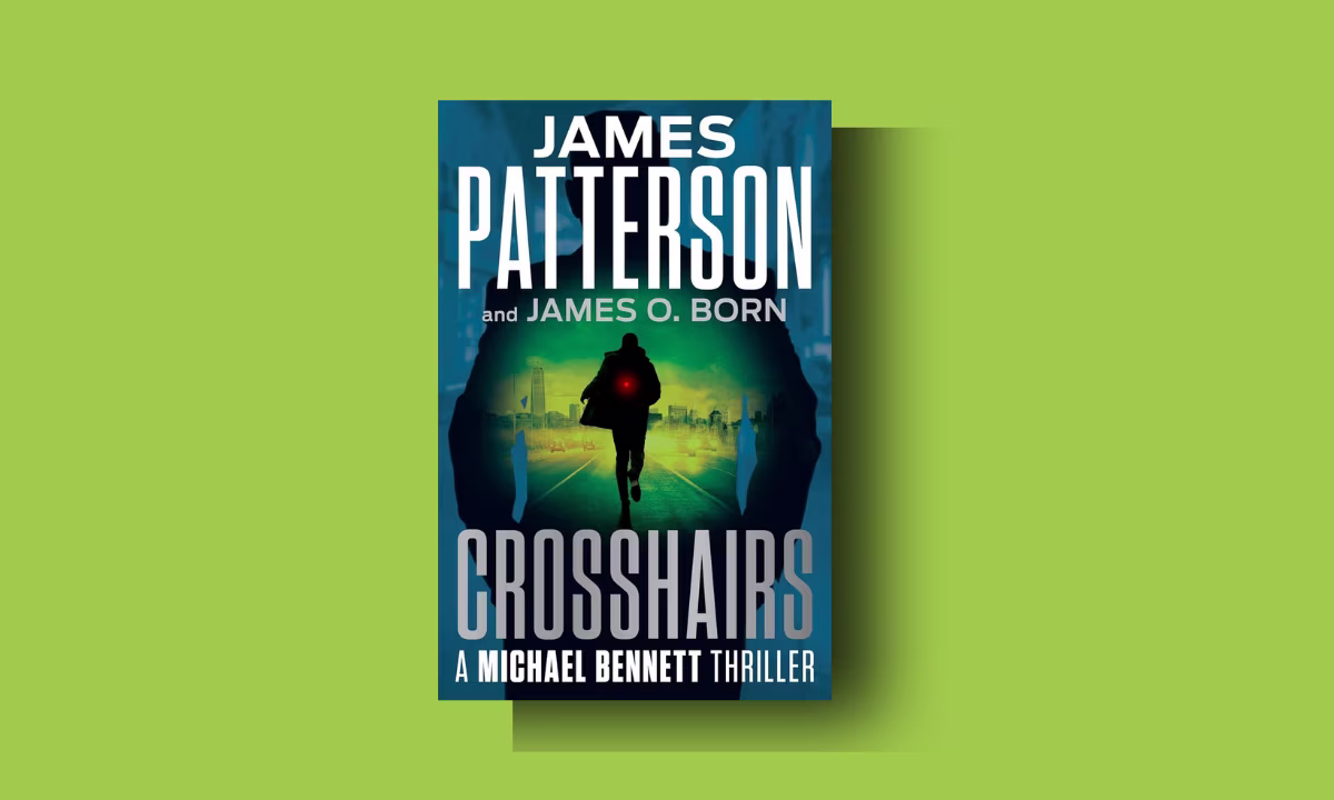 Crosshairs by James Patterson